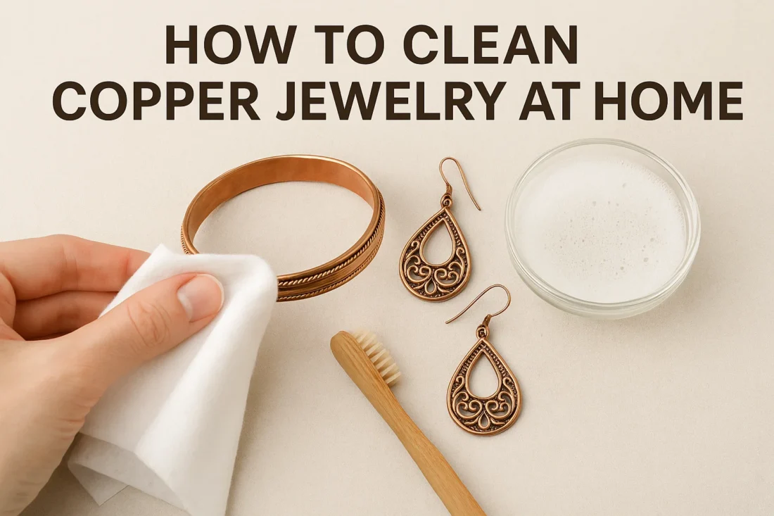 How to Clean Copper Jewelry at Home