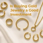 Is Buying Gold Jewelry a Good Investment