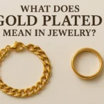 What Does Gold Plated Mean in Jewelry